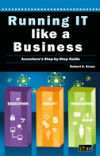 Running IT like a Business: A Step-by-Step Guide to Accenture's Internal IT