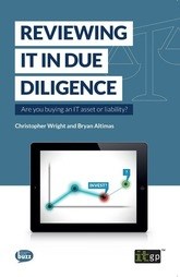 Reviewing IT in Due Diligence - Are you buying an IT asset or liability?