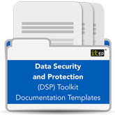Data Security and Protection (DSP) Toolkit Templates