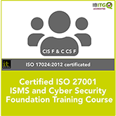 Certified ISO 27001 ISMS and Cyber Security Foundation Combination Training Course