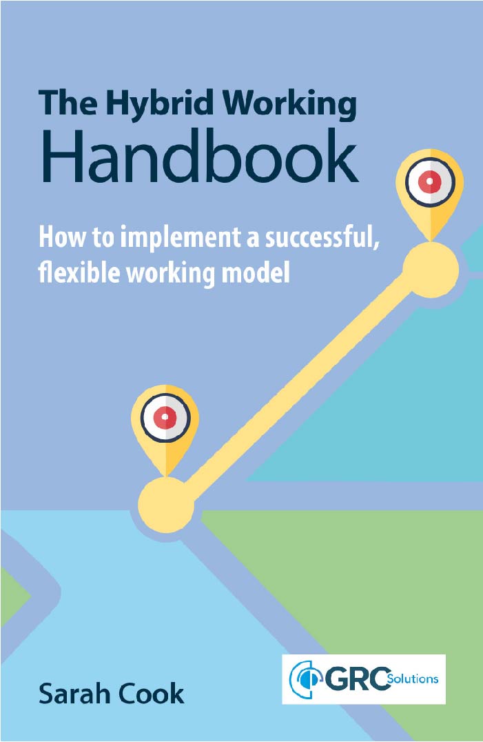 The Hybrid Working Handbook – How to implement a successful flexible working model