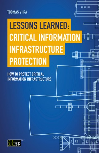 Lessons Learned - Critical Information Infrastructure ...