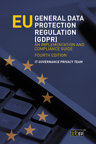 EU General Data Protection Regulation (GDPR) – An Implementation and Compliance Guide, Third edition