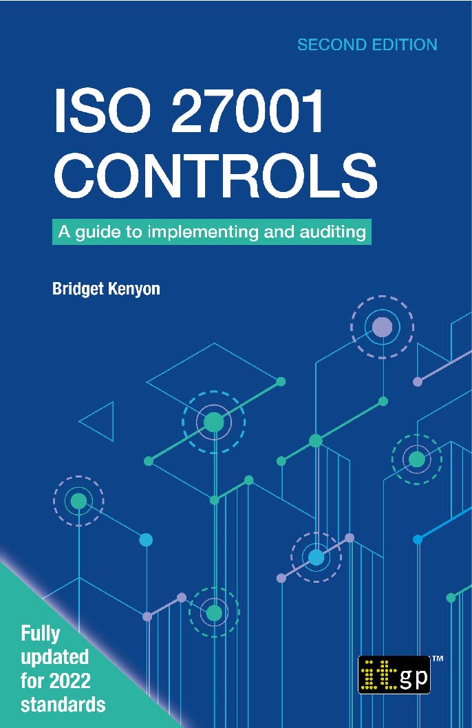 ISO 27001 controls – A guide to implementing and auditing, Second edition
