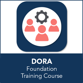 DORA, DORA training, DORA staff training, DORA foundation training, DORA course